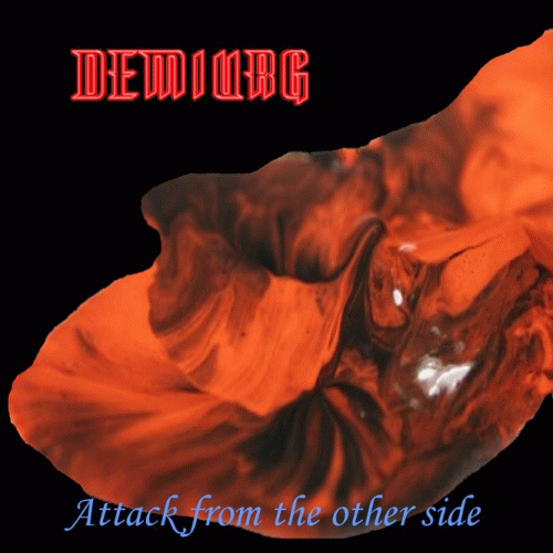 Demiurg (CZ) : Attack from the Other Side